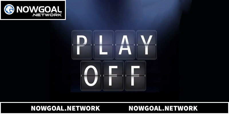 Cách Đá Play Off Trong Bóng Đá Giúp Đội Cửa Dưới Ngược Dòng